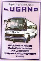 CAPACITACIóN PROFESIONAL PARA LA ACTIVIDAD DE TRANSPORTE PúBLICO DE VIAJEROS POR | 9788493317416 | SáNCHEZ MATEOS, ÁNGEL RODRIGO FRANCISCO | Llibres Parcir | Llibreria Parcir | Llibreria online de Manresa | Comprar llibres en català i castellà online