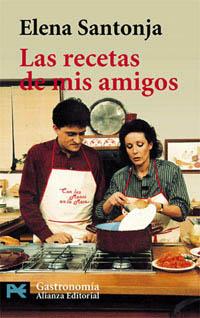 LAS RECETAS DE MIS AMIGOS | 9788420638621 | Elena SANTOJA | Llibres Parcir | Llibreria Parcir | Llibreria online de Manresa | Comprar llibres en català i castellà online