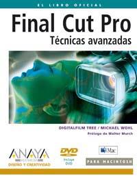 FINAL CUT PRO TECNICAS AVANZADAS | 9788441518612 | TREE DIGITALFILM I WOHL MICHAEL | Llibres Parcir | Librería Parcir | Librería online de Manresa | Comprar libros en catalán y castellano online