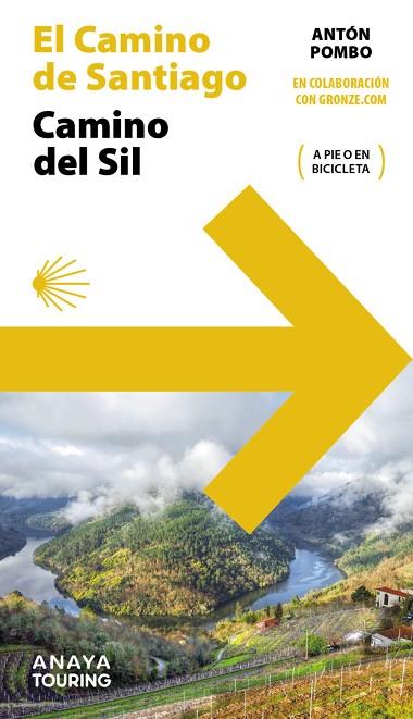 GUÍA DEL CAMINO DE SANTIAGO. CAMINO DEL SIL | 9788491584568 | POMBO RODRÍGUEZ, ANTÓN | Llibres Parcir | Llibreria Parcir | Llibreria online de Manresa | Comprar llibres en català i castellà online