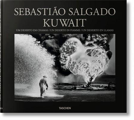 SEBASTIÃO SALGADO. KUWAIT. A DESERT ON FIRE | 9783836561266 | SALGADO, SEBASTIÃO | Llibres Parcir | Llibreria Parcir | Llibreria online de Manresa | Comprar llibres en català i castellà online