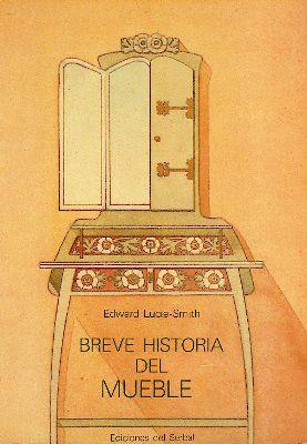 BREVE HISTORIA MUEBLE | 9788485800025 | LUCIE - SMITH | Llibres Parcir | Llibreria Parcir | Llibreria online de Manresa | Comprar llibres en català i castellà online