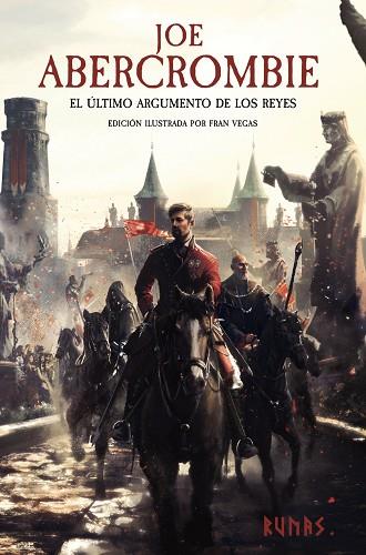 EL ÚLTIMO ARGUMENTO DE LOS REYES [EDICIÓN ILUSTRADA] | 9788411484756 | ABERCROMBIE, JOE | Llibres Parcir | Llibreria Parcir | Llibreria online de Manresa | Comprar llibres en català i castellà online