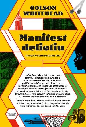 MANIFEST DELICTIU | 9788419332844 | WHITEHEAD, COLSON | Llibres Parcir | Llibreria Parcir | Llibreria online de Manresa | Comprar llibres en català i castellà online