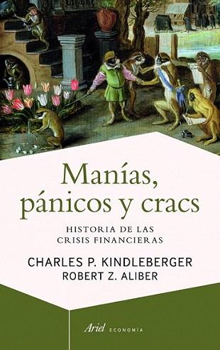 Manías, pánicos y cracs | 9788434404939 | Charles P. Kindleberger/Robert Z. Aliber | Llibres Parcir | Llibreria Parcir | Llibreria online de Manresa | Comprar llibres en català i castellà online