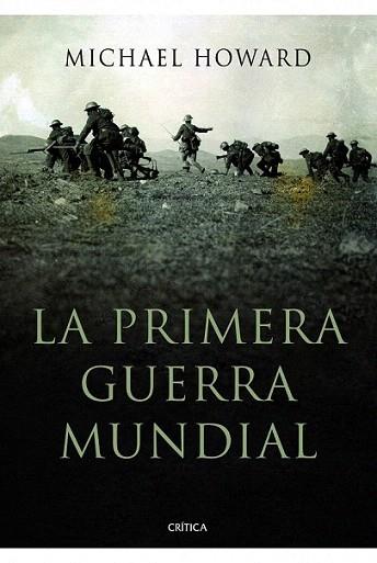 La primera guerra mundial | 9788498923940 | Michael Howard | Llibres Parcir | Llibreria Parcir | Llibreria online de Manresa | Comprar llibres en català i castellà online