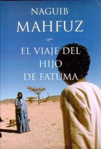 VIAJE DEL HIJO DE FATUMA | 9788427027589 | MAHFUZ | Llibres Parcir | Llibreria Parcir | Llibreria online de Manresa | Comprar llibres en català i castellà online