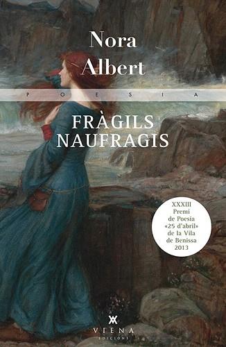 FRÀGILS NAUFRAGIS | 9788483308196 | ALBARADO ESTEVE, HELENA | Llibres Parcir | Llibreria Parcir | Llibreria online de Manresa | Comprar llibres en català i castellà online