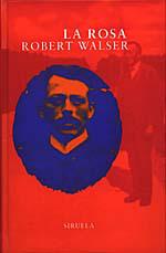 LA ROSA | 9788478443819 | WALSER | Llibres Parcir | Llibreria Parcir | Llibreria online de Manresa | Comprar llibres en català i castellà online