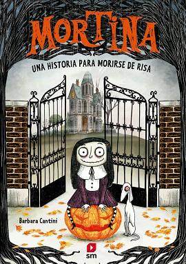 MORTINA 1: UNA HISTORIA PARA MORIRSE DE RISA | 9788411827621 | CANTINI, BARBARA | Llibres Parcir | Llibreria Parcir | Llibreria online de Manresa | Comprar llibres en català i castellà online