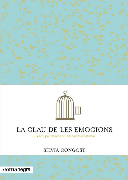 LA CLAU DE LES EMOCIONS | 9788416033232 | CONGOST, SILVIA | Llibres Parcir | Librería Parcir | Librería online de Manresa | Comprar libros en catalán y castellano online