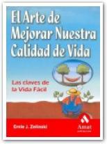 EL ARTE DE MEJORAR NUESTRA CALIDAD DE VIDA | 9788497350983 | ZELINSKI | Llibres Parcir | Librería Parcir | Librería online de Manresa | Comprar libros en catalán y castellano online