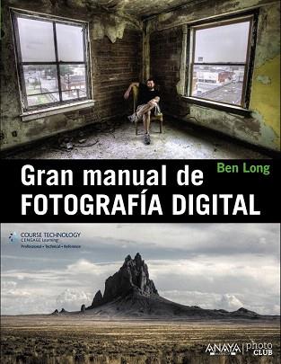 GRAN MANUAL DE FOTOGRAFÍA DIGITAL | 9788441533462 | LONG, BEN | Llibres Parcir | Llibreria Parcir | Llibreria online de Manresa | Comprar llibres en català i castellà online