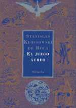 EL JUEGO AUREO | 9788478448241 | KLOSSOWSKI | Llibres Parcir | Librería Parcir | Librería online de Manresa | Comprar libros en catalán y castellano online