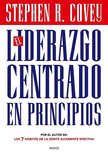 El liderazgo centrado en principios | 9788449328404 | Stephen R. Covey | Llibres Parcir | Llibreria Parcir | Llibreria online de Manresa | Comprar llibres en català i castellà online