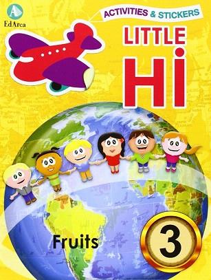 LITTLE HI¡ Nº 3 FRUITS | 9788478875658 | AA VV | Llibres Parcir | Llibreria Parcir | Llibreria online de Manresa | Comprar llibres en català i castellà online