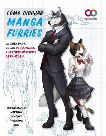 CÓMO DIBUJAR MANGA FURRIES. LA GUÍA PARA CREAR PERSONAJES ANTROPOMÓRFICOS DE FAN | 9788441547124 | HITSUJIROBO/MADAKAN/MURAKI/YAGIYAMA/YOW | Llibres Parcir | Llibreria Parcir | Llibreria online de Manresa | Comprar llibres en català i castellà online