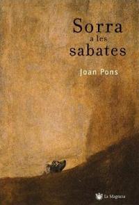 SORRA A LES SABATES | 9788478714063 | PONS JOAN | Llibres Parcir | Llibreria Parcir | Llibreria online de Manresa | Comprar llibres en català i castellà online