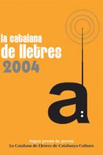 LA CATALANA DE LLETRES 2004 | 9788497910989 | Llibres Parcir | Llibreria Parcir | Llibreria online de Manresa | Comprar llibres en català i castellà online