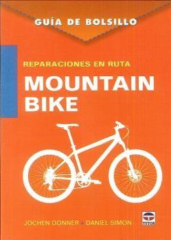 REPARACIONES EN RUTA. MOUNTAIN BIKE | 9788416676361 | DONNER, JOCHEN/SIMON, DANIEL | Llibres Parcir | Llibreria Parcir | Llibreria online de Manresa | Comprar llibres en català i castellà online