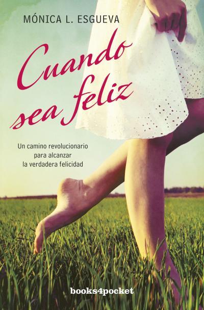 CUANDO SEA FELIZ | 9788415870395 | ESGUEVA, MÓNICA | Llibres Parcir | Llibreria Parcir | Llibreria online de Manresa | Comprar llibres en català i castellà online