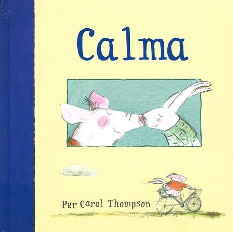 CALMA (CAT.) | 9788494284137 | THOMPSON, CAROL | Llibres Parcir | Llibreria Parcir | Llibreria online de Manresa | Comprar llibres en català i castellà online