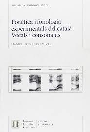 FONèTICA I FONOLOGIA EXPERIMENTALS DEL CATALà : VOCALS I CONSONANTS | 9788499652092 | RECASENS I VIVES, DANIEL | Llibres Parcir | Llibreria Parcir | Llibreria online de Manresa | Comprar llibres en català i castellà online