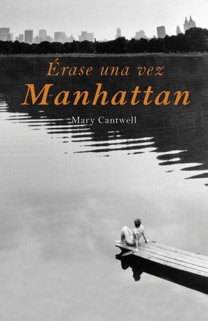 ERASE UNA VEZ MANHATTAN | 9788426417909 | MARY CANTWELL | Llibres Parcir | Llibreria Parcir | Llibreria online de Manresa | Comprar llibres en català i castellà online