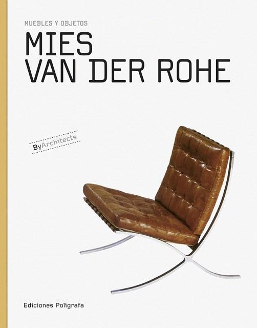 MIES VAN DER ROHE MUEBLES Y OBJETOS | 9788434311817 | Llibres Parcir | Llibreria Parcir | Llibreria online de Manresa | Comprar llibres en català i castellà online