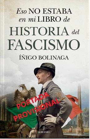 ESO NO ESTABA EN MI LIBRO DEL FASCISMO | 9788411314350 | BOLINAGA, ÍÑIGO | Llibres Parcir | Llibreria Parcir | Llibreria online de Manresa | Comprar llibres en català i castellà online