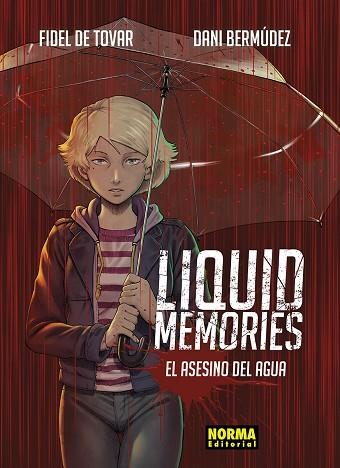 LIQUID MEMORIES INTEGRAL | 9788467959789 | FIDEL DE TOVAR, DANI BERMUDEZ | Llibres Parcir | Llibreria Parcir | Llibreria online de Manresa | Comprar llibres en català i castellà online