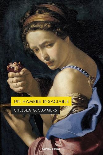 UN HAMBRE INSACIABLE | 9788412645798 | SUMMERS, CHELSEA G. | Llibres Parcir | Llibreria Parcir | Llibreria online de Manresa | Comprar llibres en català i castellà online