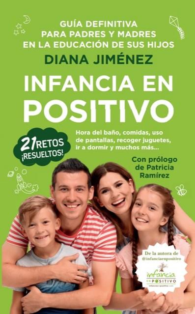 INFANCIA EN POSITIVO | 9788415943914 | DIANA JIMÉNEZ | Llibres Parcir | Llibreria Parcir | Llibreria online de Manresa | Comprar llibres en català i castellà online