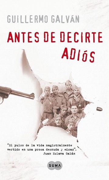 ANTES DE DECIRTE ADIOS | 9788483651605 | GUILLERMO GALVAN | Llibres Parcir | Llibreria Parcir | Llibreria online de Manresa | Comprar llibres en català i castellà online