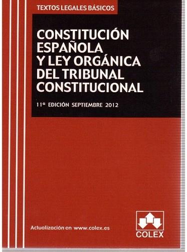 CONSTITUCION ESPAÑOLA Y TRIBUNAL CONSTITUCIONAL. Texto Legal Basico 11ª Edición | 9788483423509 | AA.VV. | Llibres Parcir | Llibreria Parcir | Llibreria online de Manresa | Comprar llibres en català i castellà online