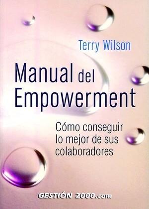 MANUAL DEL EMPOWERMENT | 9788480884884 | WILSON | Llibres Parcir | Librería Parcir | Librería online de Manresa | Comprar libros en catalán y castellano online