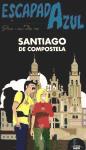 Escapada Azul Santiago de Compostela | 9788480238953 | García, Jesús | Llibres Parcir | Llibreria Parcir | Llibreria online de Manresa | Comprar llibres en català i castellà online