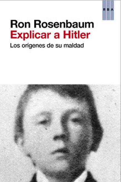 Explicar a hitler | 9788490064009 | ROSENBAUM , RON | Llibres Parcir | Llibreria Parcir | Llibreria online de Manresa | Comprar llibres en català i castellà online