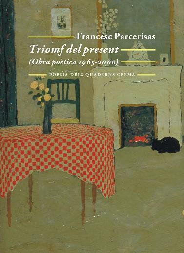 TRIOMF DEL PRESENT | 9788477276920 | PARCERISAS, FRANCESC | Llibres Parcir | Llibreria Parcir | Llibreria online de Manresa | Comprar llibres en català i castellà online