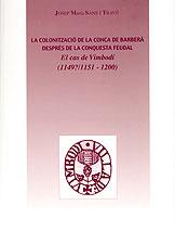 LA COLONITZACIO DE LA CONCA DE BARBERA DESPRES CONQUESTA | 9788496035102 | SANS I TRAVE | Llibres Parcir | Llibreria Parcir | Llibreria online de Manresa | Comprar llibres en català i castellà online