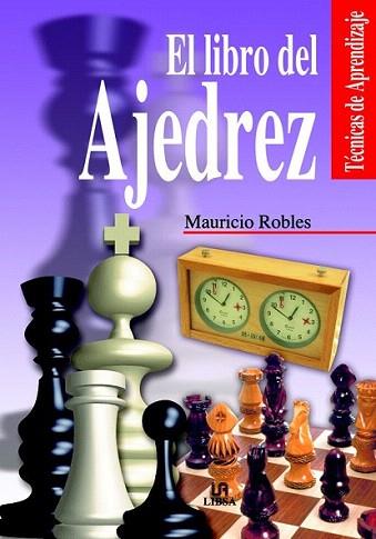 EL LIBRO DEL AJEDREZ | 9788466206433 | ROBLES | Llibres Parcir | Llibreria Parcir | Llibreria online de Manresa | Comprar llibres en català i castellà online