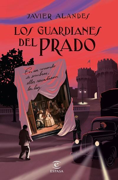 LOS GUARDIANES DEL  PRADO | 9788467063615 | ALANDES, JAVIER | Llibres Parcir | Llibreria Parcir | Llibreria online de Manresa | Comprar llibres en català i castellà online