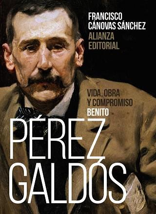 BENITO PÉREZ GALDÓS: VIDA, OBRA Y COMPROMISO | 9788491816638 | CÁNOVAS SÁNCHEZ, FRANCISCO | Llibres Parcir | Llibreria Parcir | Llibreria online de Manresa | Comprar llibres en català i castellà online