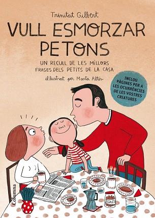 VULL ESMORZAR PETONS | 9788466416511 | TRINITAT GILBERT MARTINEZ | Llibres Parcir | Llibreria Parcir | Llibreria online de Manresa | Comprar llibres en català i castellà online