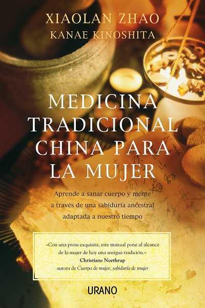 MEDICINA TRADICIONAL CHINA PARA LA MUJER | 9788479537517 | XIAOLAN ZHAO | Llibres Parcir | Llibreria Parcir | Llibreria online de Manresa | Comprar llibres en català i castellà online