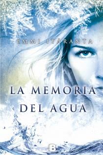 LA MEMORIA DEL AGUA | 9788466655149 | ITÄRANTA, EMMI | Llibres Parcir | Llibreria Parcir | Llibreria online de Manresa | Comprar llibres en català i castellà online