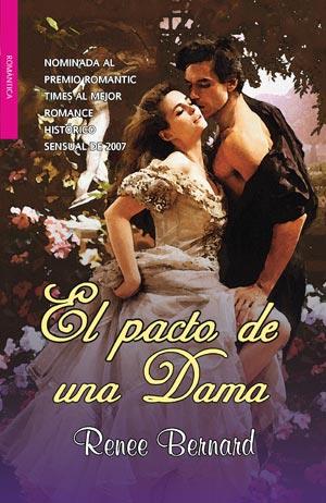 EL PACTO DE UNA DAMA | 9788498006353 | RENEE BERNARD | Llibres Parcir | Llibreria Parcir | Llibreria online de Manresa | Comprar llibres en català i castellà online