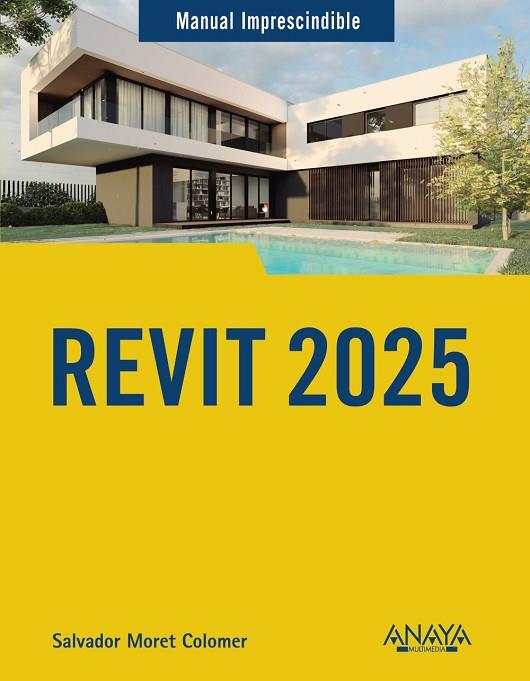 REVIT 2025 | 9788441545595 | MORET COLOMER, SALVADOR | Llibres Parcir | Llibreria Parcir | Llibreria online de Manresa | Comprar llibres en català i castellà online