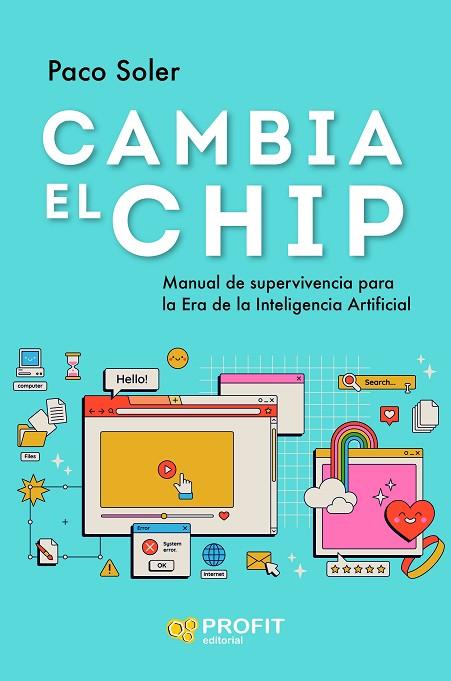 CAMBIA EL CHIP | 9788419841544 | SOLER, PACO | Llibres Parcir | Llibreria Parcir | Llibreria online de Manresa | Comprar llibres en català i castellà online