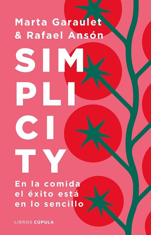 SIMPLICITY | 9788448029210 | GARAULET, MARTA/ANSÓN, RAFAEL | Llibres Parcir | Llibreria Parcir | Llibreria online de Manresa | Comprar llibres en català i castellà online